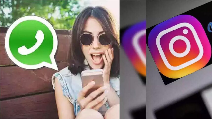 WhatsApp and Instagram